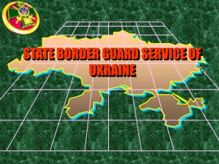 STATE BORDER GUARD SERVICE OF UKRAINE