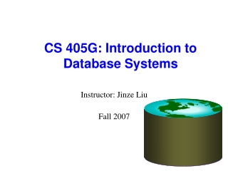 CS 405G: Introduction to Database Systems