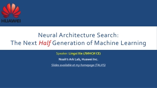 Neural Architecture Search : The Next  Half  Generation of Machine Learning