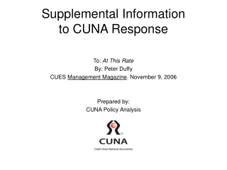 Supplemental Information to CUNA Response