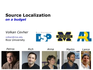 Source Localization on a budget