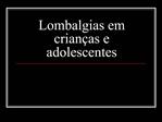 Lombalgias em crian as e adolescentes