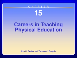 Chapter 15 Careers in Teaching Physical Education