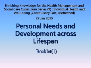 Personal Needs and Development across Lifespan