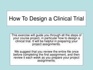 How To Design a Clinical Trial