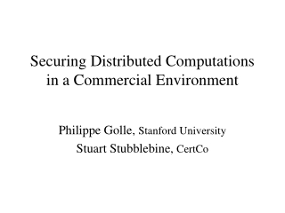 Securing Distributed Computations in a Commercial Environment