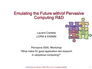 Emulating the Future with/of Pervasive Computing R&amp;D