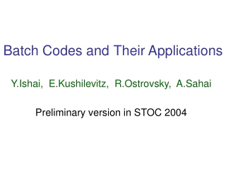 Batch Codes and Their Applications