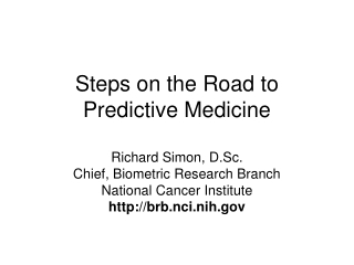 Steps on the Road to Predictive Medicine