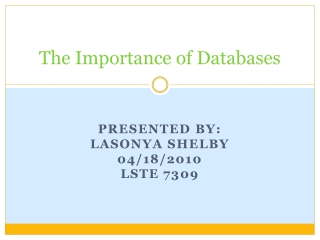 The Importance of Databases