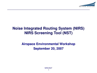 Noise Integrated Routing System (NIRS) NIRS Screening Tool (NST)