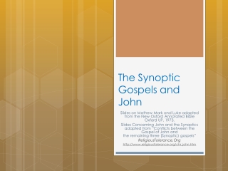 The Synoptic Gospels and John