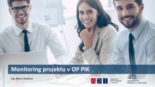 Monitoring projektu v OP PIK