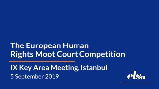 The European Human  Rights Moot Court Competition