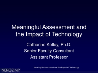 Meaningful Assessment and the Impact of Technology