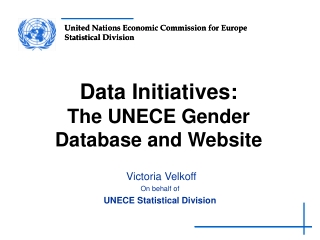 Data Initiatives: The UNECE Gender Database and Website