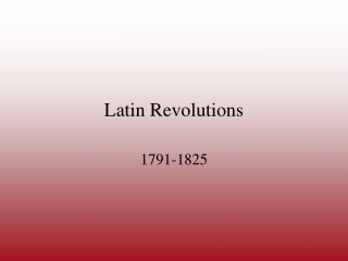 Latin Revolutions