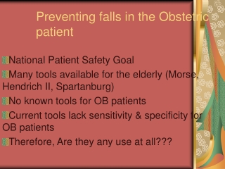 Preventing falls in the Obstetric patient