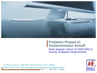 Probation Phased-In Implementation Kickoff