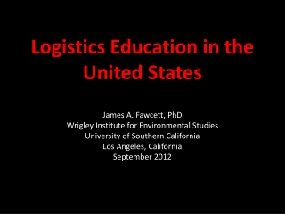 Logistics Education in the  United States