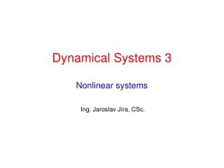 Dynamical Systems 3 Nonlinear systems