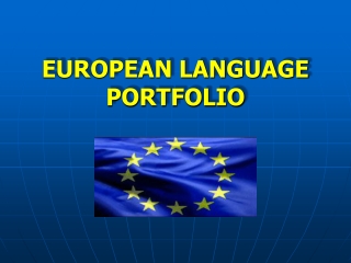 EUROPEAN LANGUAGE PORTFOLIO