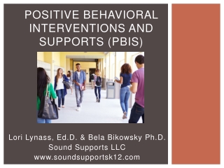 Positive Behavioral Interventions and  Supports (PBIS)
