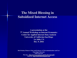 The Mixed Blessing in  Subsidized  Internet Access