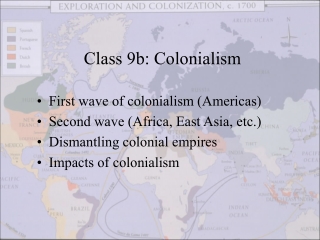 Class 9b: Colonialism