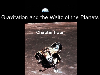 Gravitation and the Waltz of the Planets