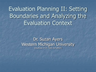 Evaluation Planning II: Setting Boundaries and Analyzing the Evaluation Context