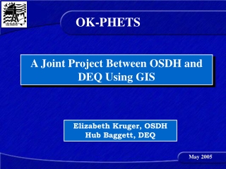 A Joint Project Between OSDH and DEQ Using GIS