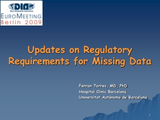 Updates on Regulatory Requirements for Missing Data