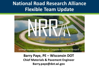 National Road Research Alliance Flexible Team Update