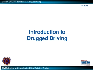 Introduction to Drugged Driving