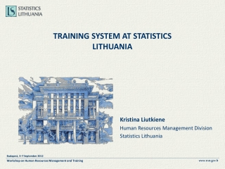 TRAINING SYSTEM AT STATISTICS  LITHUANIA