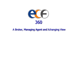 A Broker, Managing Agent and  Xchanging  View