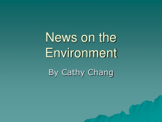 News on the Environment