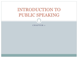 INTRODUCTION TO  PUBLIC SPEAKING