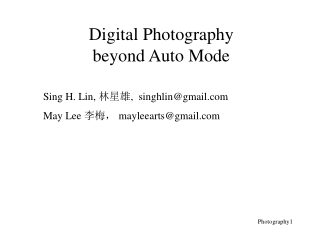 Digital Photography beyond Auto Mode