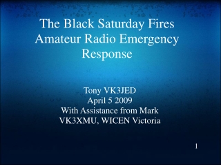 The Black Saturday Fires Amateur Radio Emergency Response