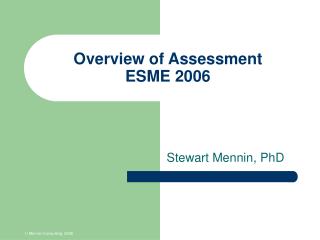 Overview of Assessment ESME 2006