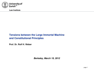 Tensions between the Large Immortal Machine  and Constitutional Principles