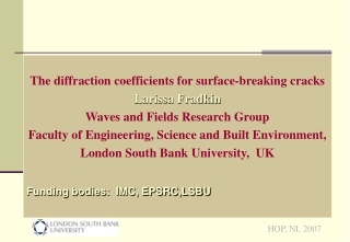 The diffraction coefficients for surface-breaking cracks Larissa Fradkin