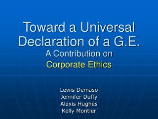 Toward a Universal Declaration of a G.E. A Contribution on Corporate Ethics