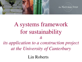 A systems framework for sustainability  &amp; its application to a construction project