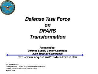 Mr. Ron Poussard Deputy Director, Defense Acquisition Regulation System