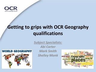 Getting to grips with OCR Geography qualifications