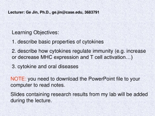 Lecturer: Ge Jin, Ph.D., ge.jin@case, 3683791