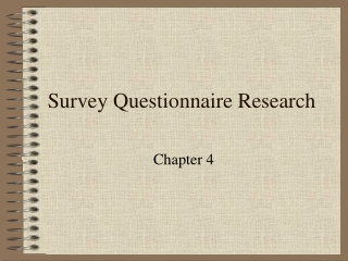 Survey Questionnaire Research